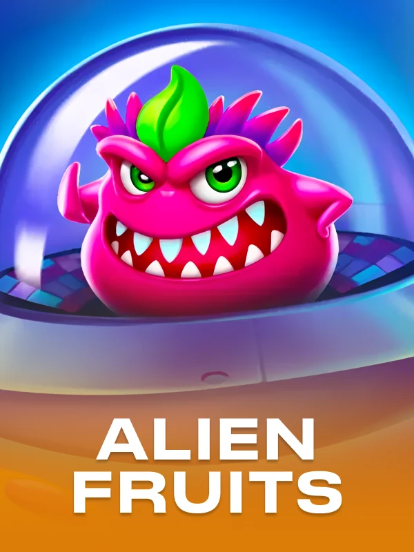 Alien Fruits