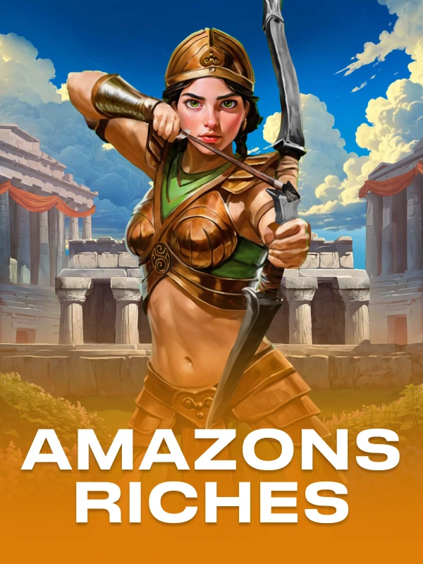 Amazons Riches
