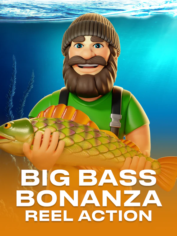 Big Bass Bonanza – Reel Action