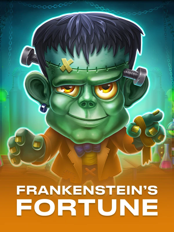 Frankenstein’s Fortune