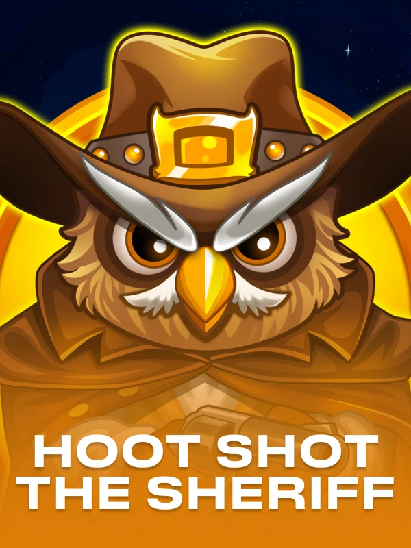 Hoot Shot The Sheriff