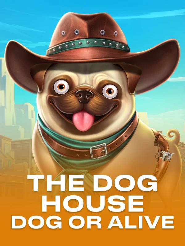 The Dog House Dog or Alive